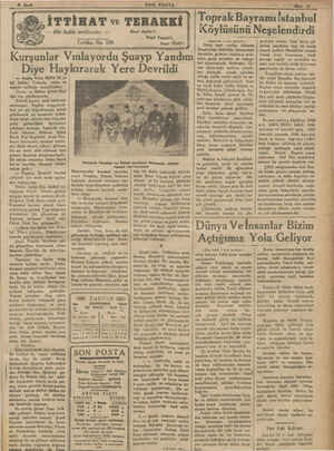    e İTTİHAT vEe TERAKKİ — Her hakkı mahfuzdur. — Kurşunlar Vınlayordu Şuayp Yandım Tefrika No. 100 Nasıl doğda?.. Nasıl...