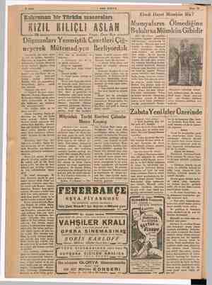    8 Sayfa SON POSTA Kahraman bir Türkün maceraları KİZİL KILIÇLI ASLAN Yazan; Ömer Rıza —— iğ manları Yenmiştik Cesetleri...