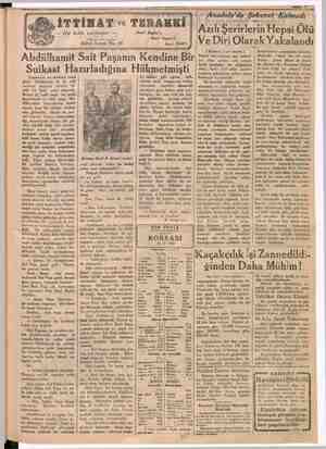    İTİMAT TERAKKİ — Her hakkı mahfuzdur — Nasıl doğdu?.. pas Nasıl Yaşadı ?. Nasıl Öldü?» Abdülhamit Sait Paşanın Kendine Bir