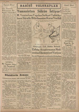     Siyaset Âlemi ——— Son Amerika Buhranının Se- bepleri Nelerdir? Birkaç günden beri Amerikada kuvvetli bir ziraat buhranının