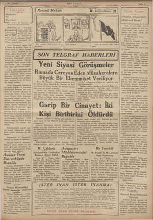    Hergün Başka!ğrı Ne Diyorlar? Yazan: M. Dusmanis Sabık Yunan Erkânı Harbiye Relsi Bugünlerde bir “ Karadeniz İ misakı,,...