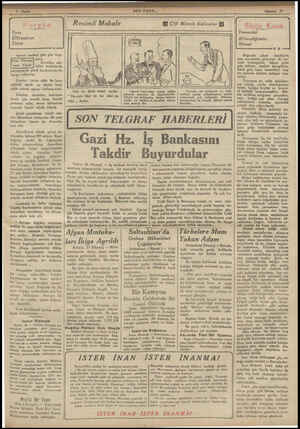  Yenı Ültimatom Tarzı kl | siyaset usulleri gün gün deği- B - iyor. eni Ültima-| *Y Evvelden mil- tam Tarzi | letler...