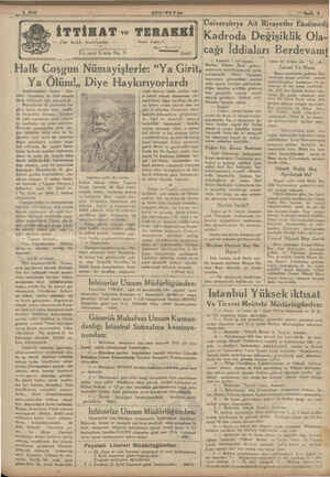    -Halk Covşlgvun Nümayişlerle: “Ya Girit, Ya Ölüm Avusturyalılar, Bosna - Hu'- sek'i; Yunanlılar da Girit adasını ilhak...