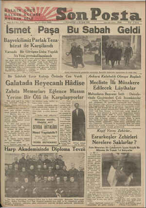    HALKİIN HALKEa.KULAĞI HALKIN e ZASOM Pos:l:a & — PAZARTESİ 25 Eylâl 1933 Fiatı 5 kuruş Ismet Paşa Bu Sabah Geldi...