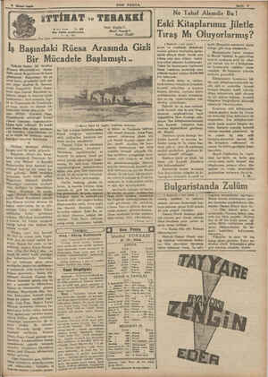    İTTİHAT . 8 inci kısım No. 82 Her hakkı mahfuzdur. »Ziya Şakir İş Başındaki Rüesa Arasında Gizli Bir Mücadele Başlamıştı..