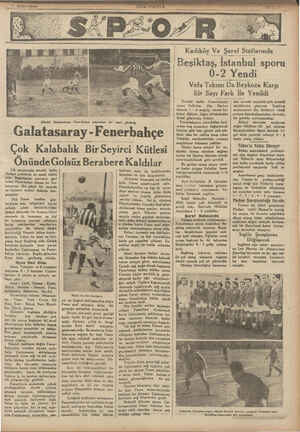     Dünkü Gulatararay - Fenerbahçe maçından iki canlı görünüş Galatasaray - Fenerbahçe Ç.(.)k Kalabalık Bir Sğğirci— Kütlesi