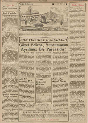    * a un Mündericatımızın çoklu- Şğundan — dercedilememiş- tir. ğ v n .. .— - Dini Kıyafetler M. Venizelos Gazetelerde Bir