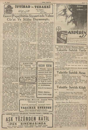    G, İTTİHAD v TERAKKİ Nasıl Doğdu?.. Nasıl Yaşadı?.. Liya Çekir Ene (Paşa) Bütün Siyasetinde Yalnız Cür'et Ve Silâha...