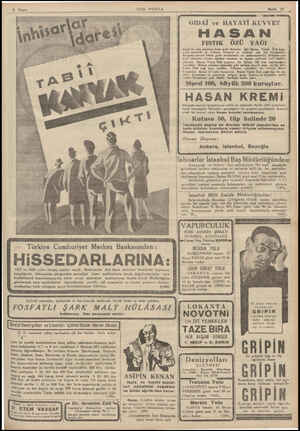  SON POSTA Türkiye Cumhuriy Merkez Bankasınan: HiSSEDARLARINA: 1933 ve 1934 yılları kazanç payları ancak Bankamızın Asli hisse