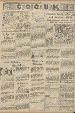    Tele ii Bilmece Bir gün üç arkadaş bisiklet- lerine bindiler. Yanlarına yiyecek de aldılar, yola çıktılar. Şöyle bir iki