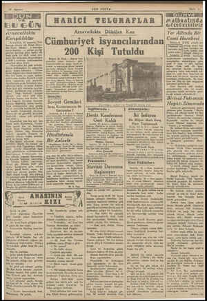  25 Ağustos DÜN - VE BU GÜN Arnavutlukta Karışıklıklar Arnavutluk, bir zamanlar Türk bayrağı altında idi. Fakat İsken- der...