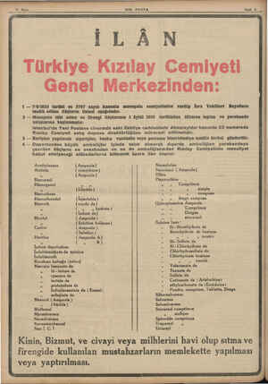  SON POSTA Eylâl 3 İLÂN Türkiye Kızılay Cemiyeti Genel Merkezinden: | 1 — 7/6/1935 tarihli ve 2767 sayılı kanunla monopolu...