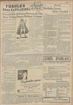  SON POSTA | TÜRKLER < ROMA KAPILARIND 18/11/935 Gerhart Ellert'in eserinden Yunanlı Esir Attilanın Dairesinde Gün- lerce...