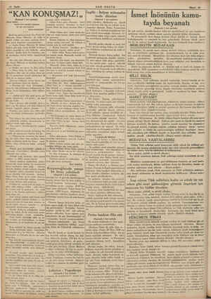  Ğ Fakat bugün, 10 Sayfa “KAN KONUŞMAZI!,, (Baştarafı 1 inci sayfada) Sende beni sattığını gösteren bir tek satır bulanın...