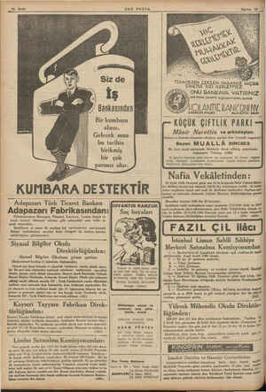    12 Sayfa SON POSTA Ağustos 16 Bir kumbara alınız. Gelecek sene bu tarihte birikmiş bir çok paranız olur. /— KUMBARA...