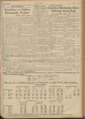    ' - tiller i—."*f Yapılmıştır. 30  İkinciteşrin " — SON POSTA Kambiyo ve Zahire Borsasında Vaziyet Hariçten __l_al_ep!er
