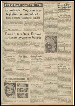  Kamutayda Yugoslavyaya teşekkür ve muhabbet. Dün Mecliste tezahürat yapıldı a 30 (A.A.) — Bugün Hilmi Uran'ın başkan- |...