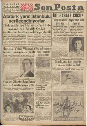  HALKIN GÖZÜ HALKIN KU Yazı işleri telefonu : 20203 CUMA 4 — HAZİRAN 1937 Atatürk yarın İstanbul şerfleendiriyorlar |Türk...