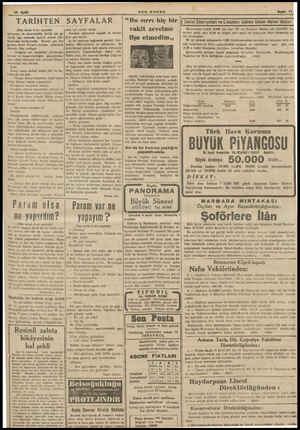  10 Eylâl TARİHTEN SAYFALAR (Baş tarafı 6 ncı sayjada) Çıkmasını da istemiyordu. Birlik için gi- Fiştiği işin sonunda ayrılık