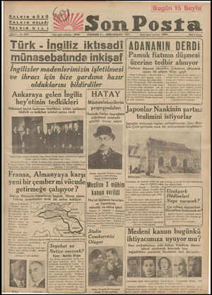    HALKIN GÖZÜ HALKIN KULAĞI HALKIN DİLİ Trumaama ı Sene 8 — No. 2643 Türk - İngiliz iktısadi münasebatında inkişaf İngilizler