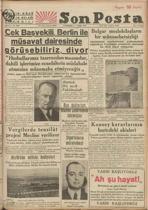    IN GÖZÜ . Son Posta ğhç —1 — İ Sene 8 — No, 2726 Yazı işleri telefonu: 20203 CUMARTESİ 5 — MART 1938 İdare işleri telefonu: