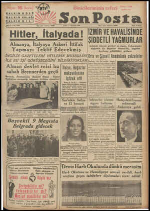  HALKIN GÖZÜ HALKIN KULAĞI HALKIN Di Lİ Yazı işleri leAelnnu Hitler, İtal Italyada ! Almanya, İtalyaya Askeri İttifak Yapmayı