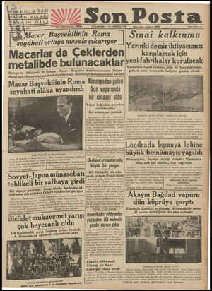  Son Po PAZARTESİ 18 TEMMUZ 1938 bimdü 41 Macar Başvekilinin Roma seyahati ortaya mesele çıkarıyor sta |. Sınai kalkınma...