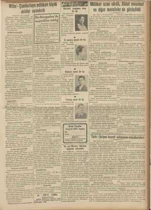 Hitler - Çemberlayn mülâkatı büyük akisler uyandırdı : (Baştarafı 1 inci sayfada) — Londranın siyasi mahfellerinde bir bamba