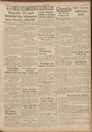   13 Nisan ——. Ruzveltin ihtimalini ile LGRAF HABERLERİ bir harb ri sürmesine karşı itirazlar yükseldi Bitaraflık kanununun