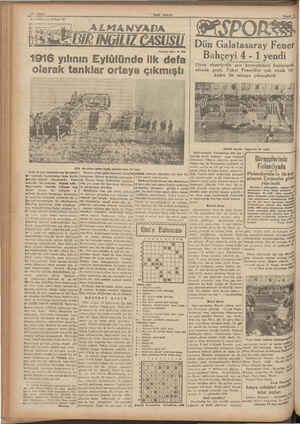    1 Sayfa — Posta» nın tefrikası: 51 s7 Tercüme eden: H. Alaş 1916 yılının Eylülünde ilk defa olarak tanklar ortaya çıkmıştı