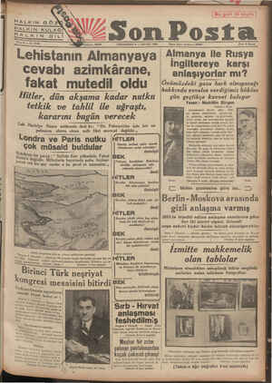    N — Yecek tek b HALKIN HALKIN DİLİ e Büd - Nasea z — YA man Gö HALKIN KULAĞIİ * —Son Pos CUMARTESİ 6 — MAYIS 1939...