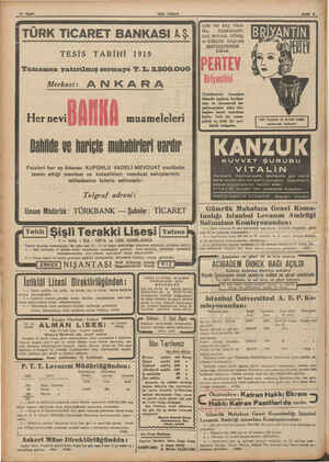       SON POSTA Merkezi: LERKEK| NIŞANTAŞI TÜRK TiCARET BANKASI |.Ş. TESİS TARİHİ 1919 Tamamen yatırılmış sermaye 'T.1.....