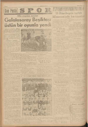  SON POST İS POR: üre em arr Dün yapılan maçlar “ Galatasaray Beşiktaşı üstün bir oyunla yendi — Galatasarayla, Fenerbahçeyi