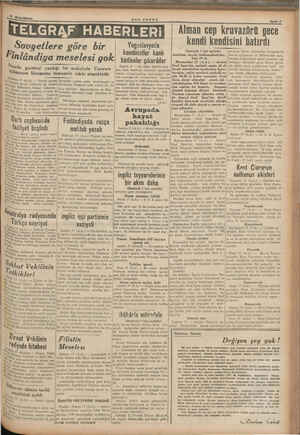    | Sovyetlere göre bir inlândiya meselesi gok Pravda gazetesi yazdığı bir makalede Cenevre İStimaının lüzumunu tamamile...
