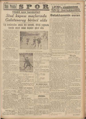    us S POR Dünkü spor hareketleri , Stad kupası maçlarında Galatasaray birinci oldu Lig maçlarından ancak biri oynandı, dünkü