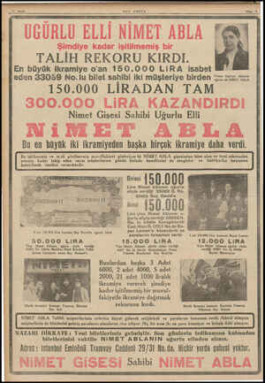  SON POSTA a TALİH REKORU KIRDI. En büyük ikramiye o'an 150.000 LIRA isabet eden 33059 No.lu bilet sahibi iki müşteriye birden