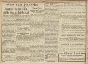      İzmirde 15 bin aşılı zeytin fidanı dağıtılacak elli bine çıkaracaktır, aşm dört yaşına girmiş olanlardır. 1944 senesinden