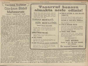       Dârânı n Bâbil Muhasarası Yazan : Kadırcan Kaflı lardı, Bol kollarında kırmuzı birer kal, kan taşıyorlardı. Büvariler