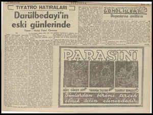  TiYATRO HATIRALARI —J Darülbedayi'in eski günlerinde Yazan : Halid Fahri Ozansoy z ye Ja e Apartımanının kapından; ©l ye...