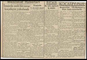  İzmirde azılı bir esrar) İzpirde Bir silâh kaçakçısı Basmaha- kaçakçısı yakalandı ne istâsyonunda yakalandı İzmir (Hususi) —