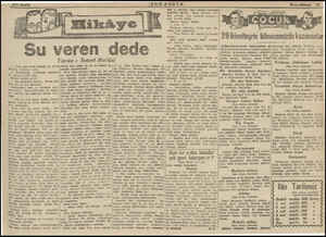  Su veren dede Yazan : İsmet Hulüsi cesaretle irer? İ — Otuz sene evvel burada #u VereB dı, Sirdaydun. Yapratlarından ay...