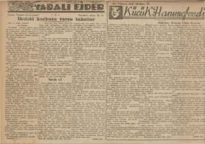      Yazan: Francis de Croisset: —9— İhiöilâl korkusu veren taksiler Olur a, neden olmasın? Bir dunsing Tiyatrodan çıkarken,