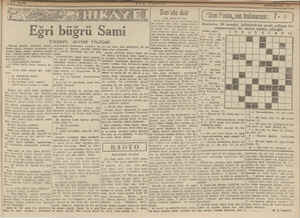     Eğri b Yazan: ügrü Sami ismet Hulüsi San'at dair (aş tarafı 3/1 de) “Tevfik Fikreti bu üç dosin kadar gs, evimp...