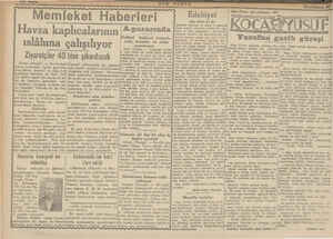    Edebiyat (Maş taralı 3/4 de) Üzerinde durmak ve gidip o zamanki idare hayeti ezalarilo mülâkatlar yap. mak ve ayni gamanda