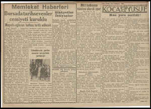  cemiyeti Mayısta eğ Bura (Hususi) — Cümhuriyet Halk Partisi kaza kongresinde ve. rilen bir kararin şehrimizde bir 6 rih...