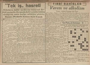    RR İİİ re NE > “> ti k iş,, hasreli Milletlerin kültür tarihlerine bakarsak biz- deki vaziyetin Avrupada da bir müddet...