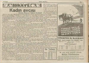    SON POSTA Kadın avcısı Yazan: Muazzez Tahsin Berkand Bemih Baye «Kadın svom İsmini verdiğim gün, dört arkadaşımın inlika