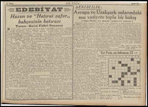  SON POSTA Sayfa 3/1 : © DENİZCİLİK: . —EDEBYAL — Avrupa ve Üzakşark sularındaki Hazım ve ““Hatırai zafer,, * son vaziyete...