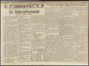  EE İs idarehanesi Yazan; İsmet Hulüsi Arkslaşım Tevfik Mayaya yoldu rast geldim. Ocu bımı yürüyordu. Yanımdan geçtiği halde