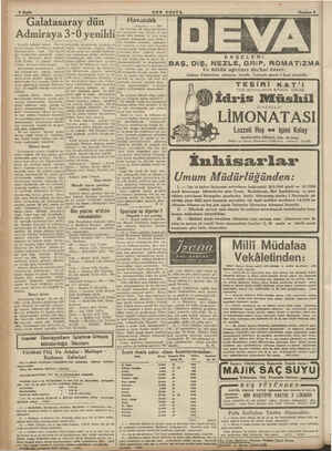    6 Sayfa SON POSTA Galatasaray dün Admiraya 3-0 yenildi Misafir Admira takımı dünü. çüncü mâçım Fenerbahçe stadında...